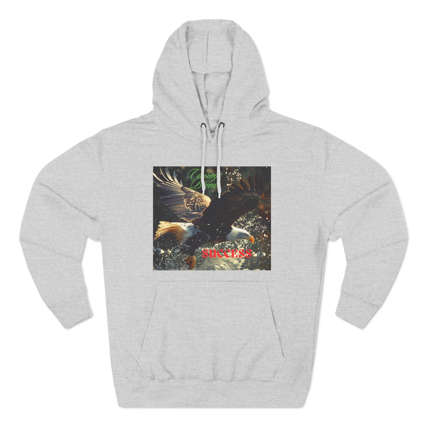 Courage Breeds Success, Three-Panel Fleece Hoodie