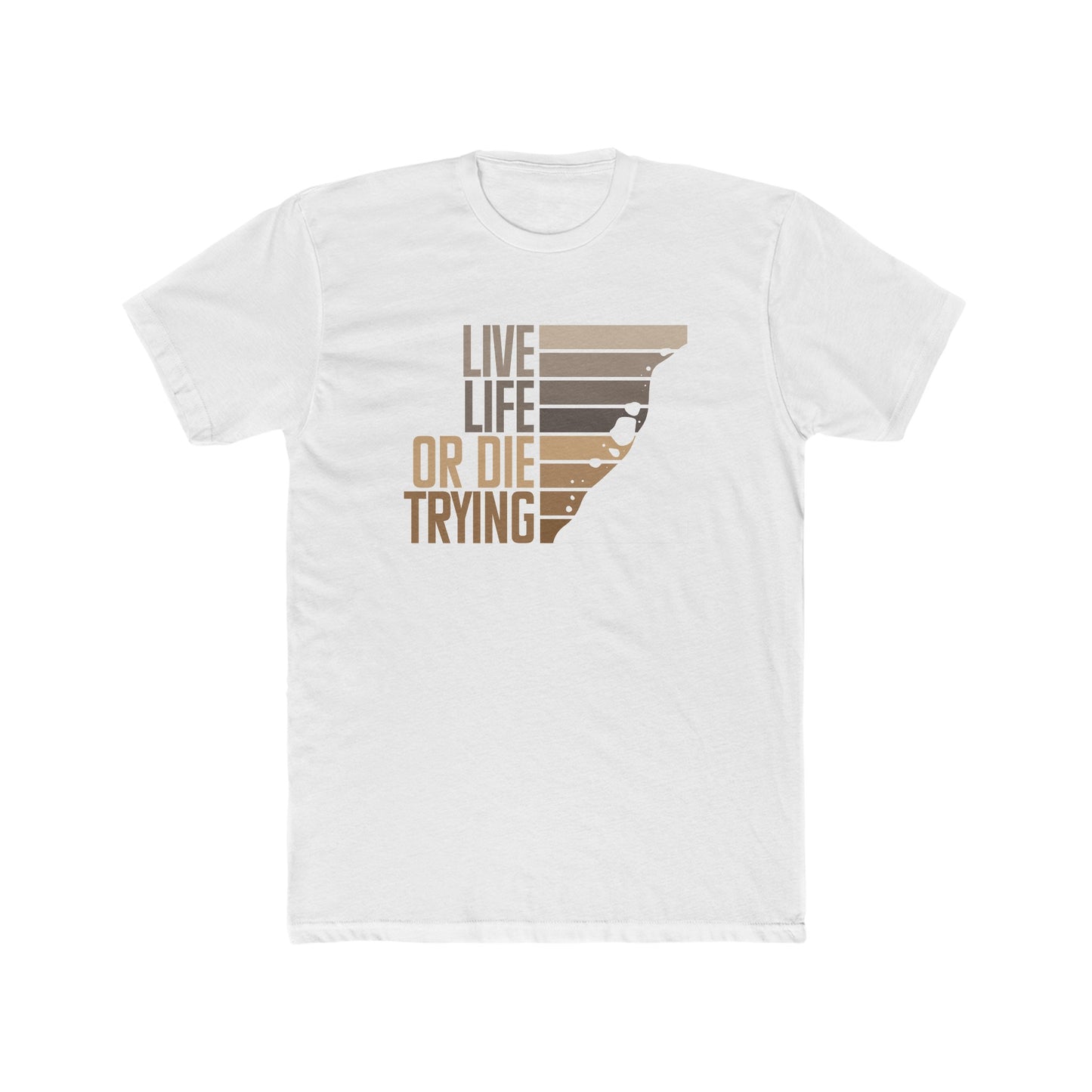 L:ive life or Die Trying, Men's Cotton Crew Tee